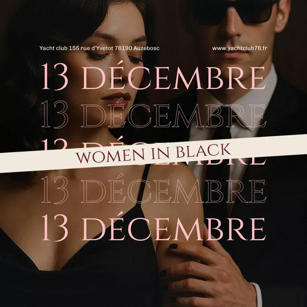 Soirée à thème "Women in Black" le 13 décembre 2025