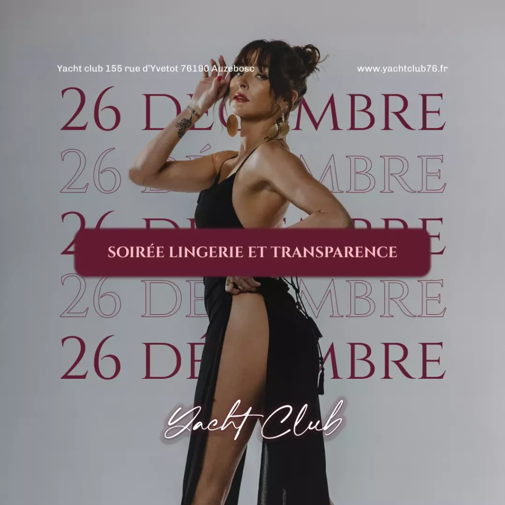 Soirée à thème "Lingerie & Transparence" le 26 décembre 2025